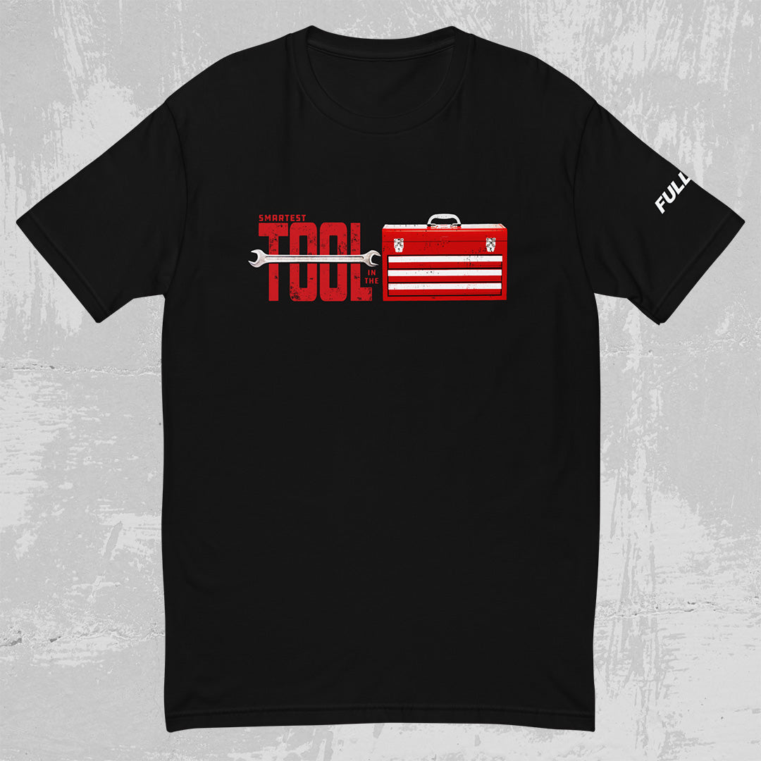 Smartest Tool in the Box Tee